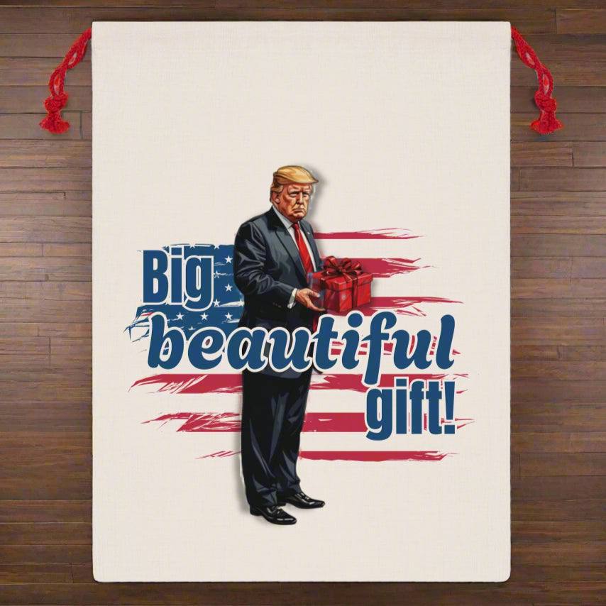 Trump's Big Beautiful Gift Bag