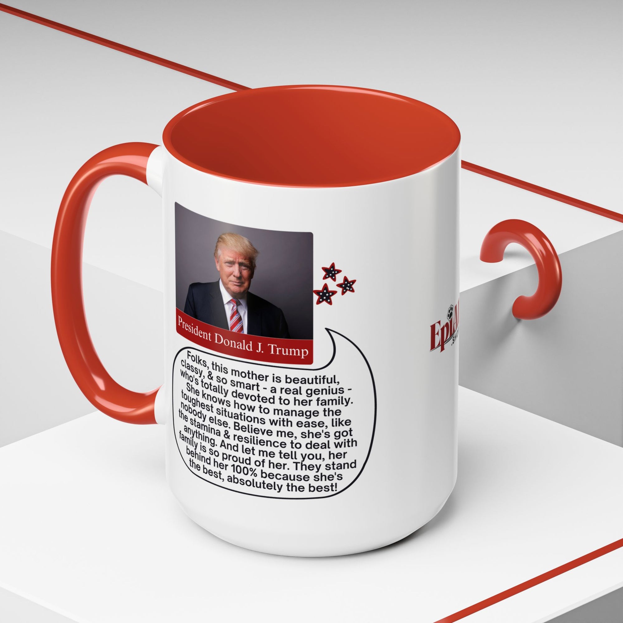 Mothers' Day Coffee Mug featuring President Donald J. Trump
