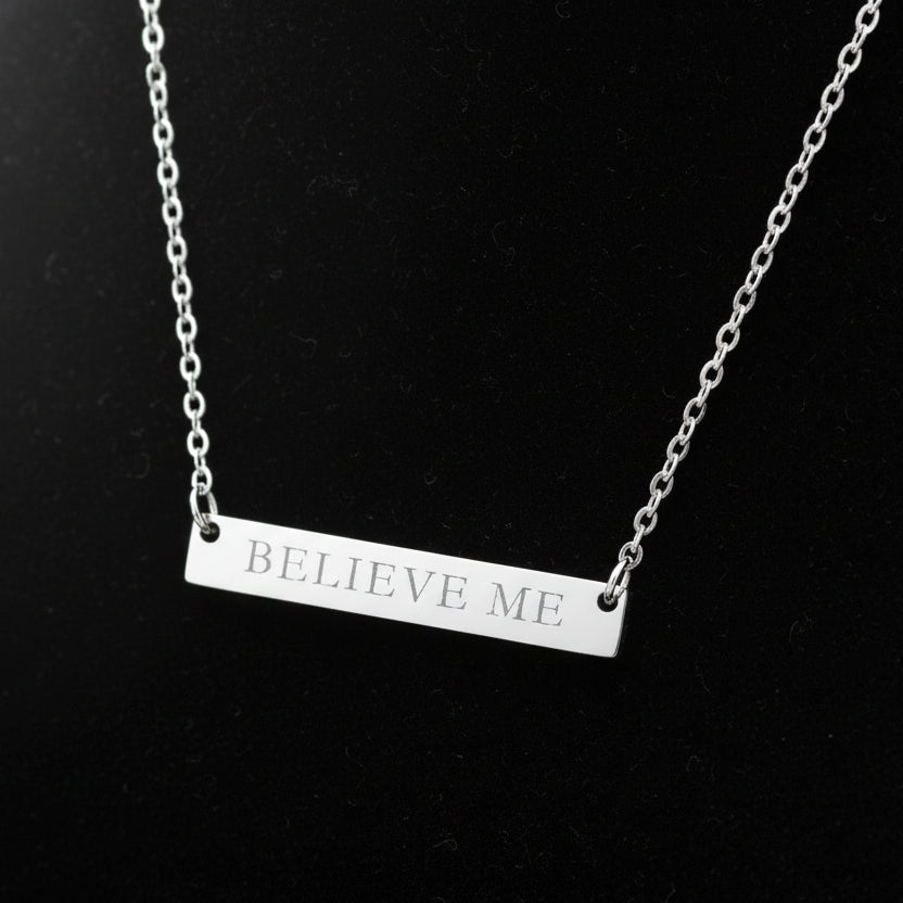 BELIEVE ME Bar Necklace – Political Parody Jewelry