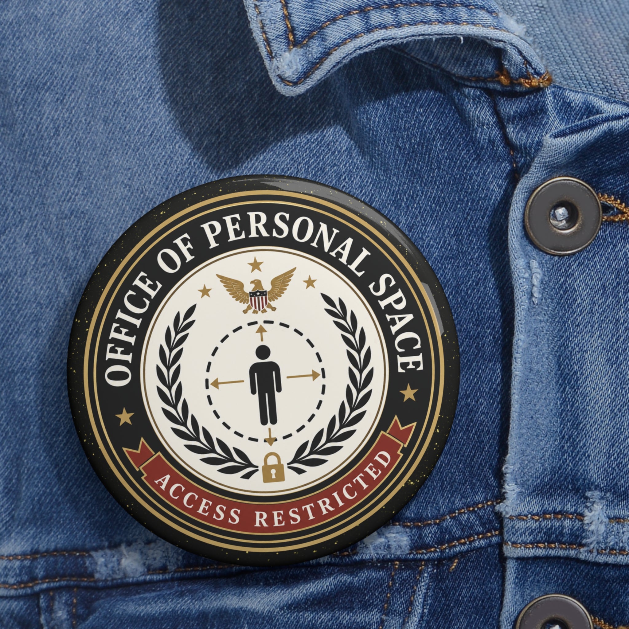 Office of Personal Space Access Restricted Pinback Button