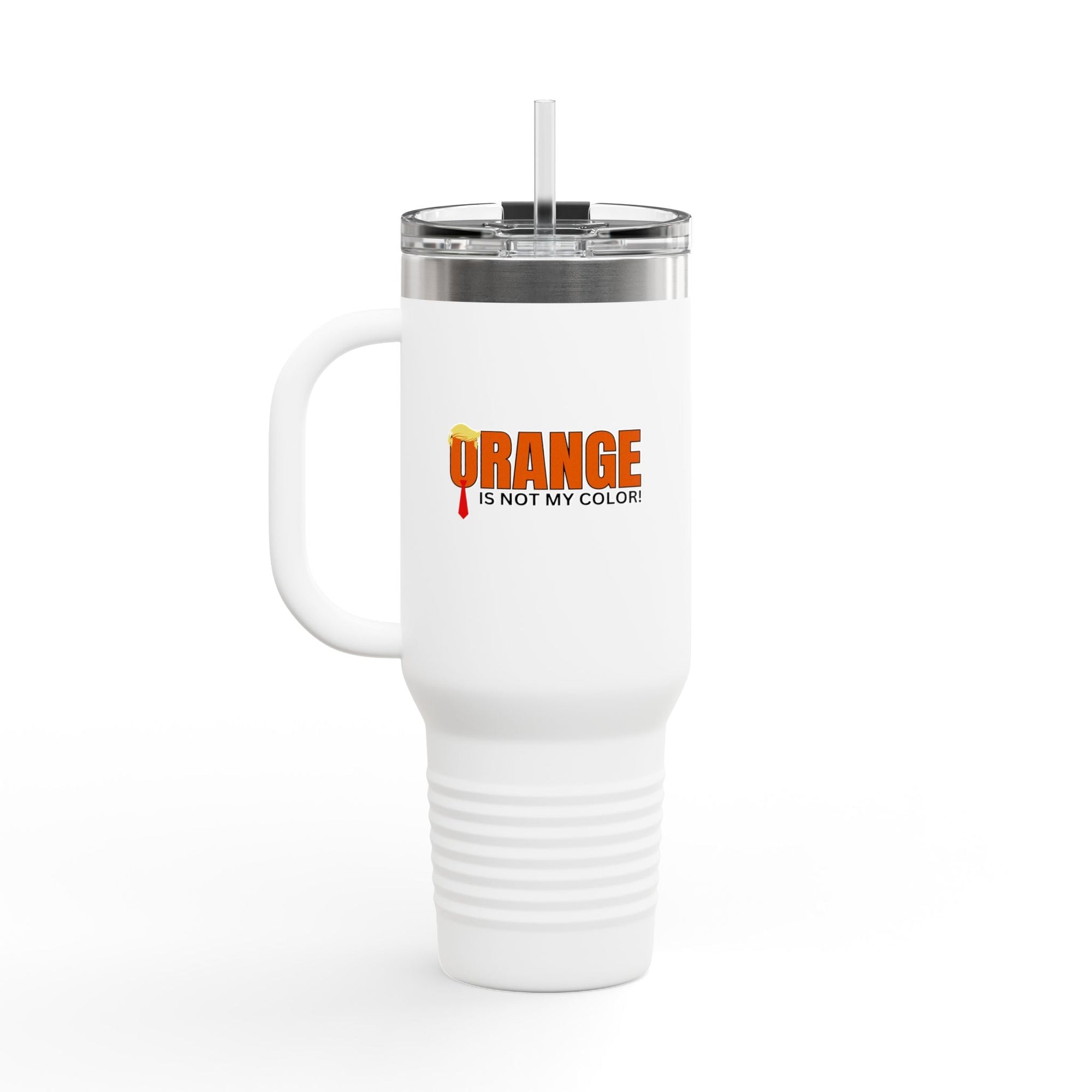 Orange Is Not My Color Insulated Travel Mug – 40oz Personal Drink Companion Printify