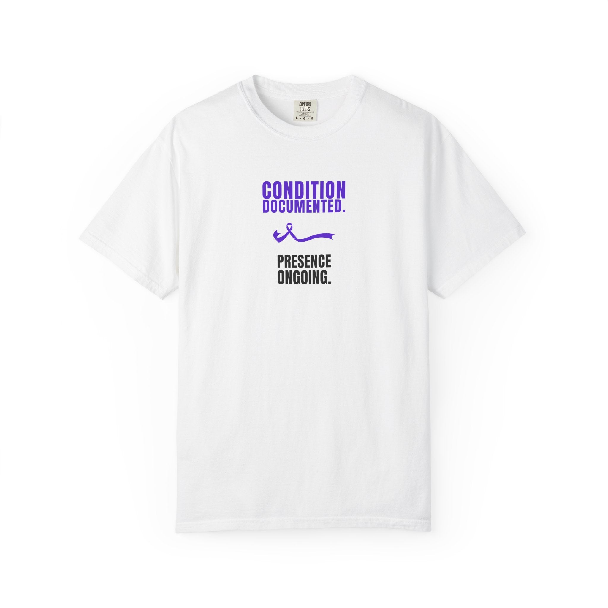 Condition Documented. Presence Ongoing. – Epilepsy Awareness T-Shirt