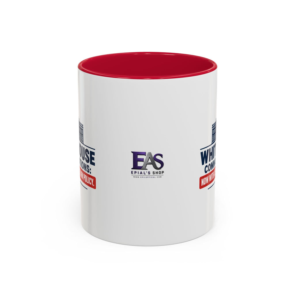 White House Communications 5-Day Return Policy Mug | Funny Political Satire Coffee Cup (11oz/15oz)