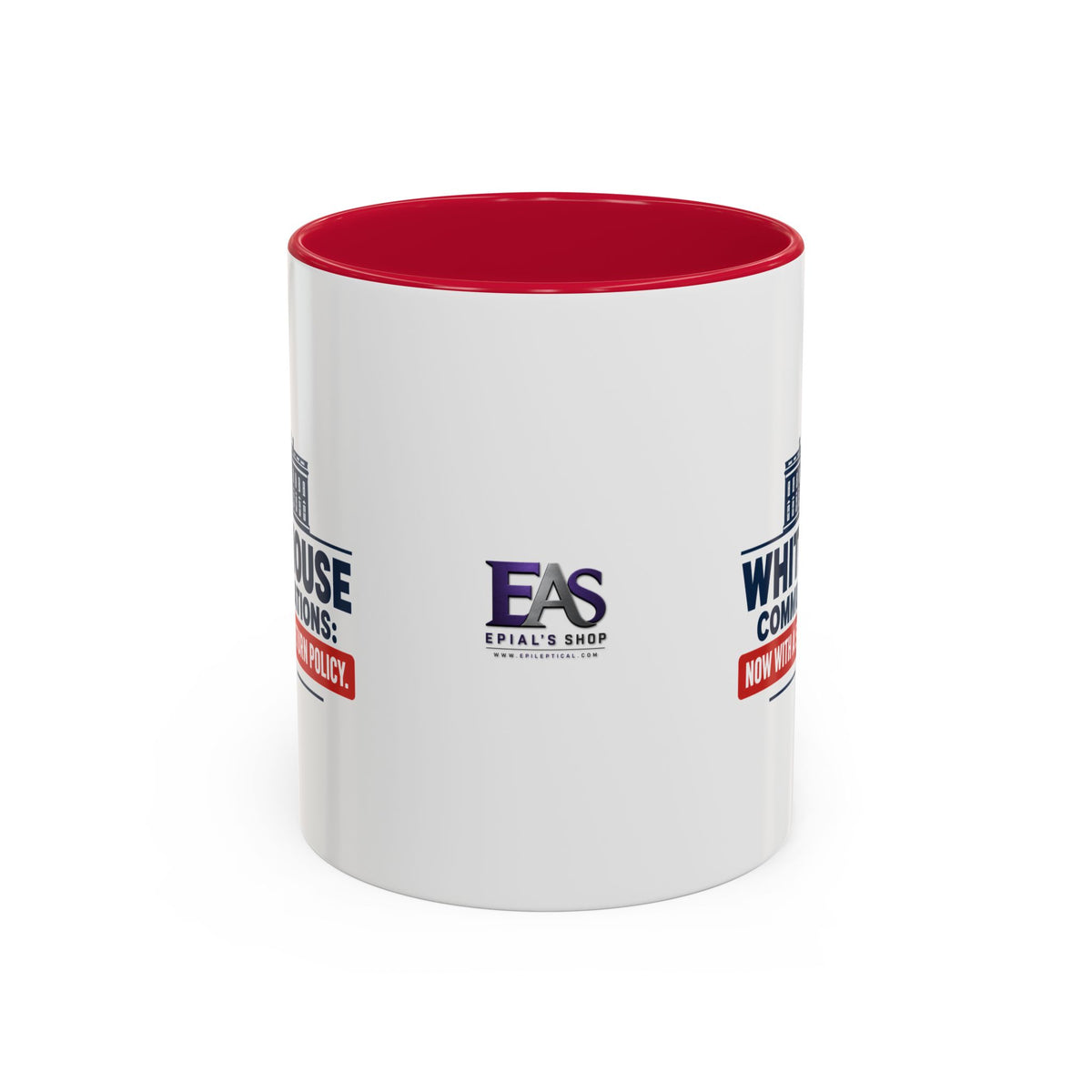 White House Communications 5-Day Return Policy Mug | Funny Political Satire Coffee Cup (11oz/15oz)