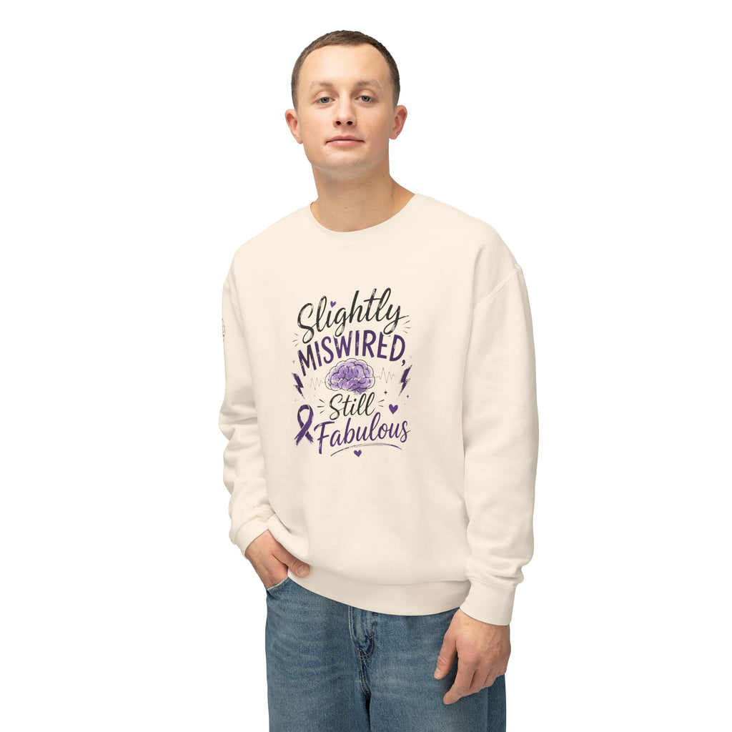 Slightly Miswired, Still Fabulous Epilepsy Awareness Sweatshirt