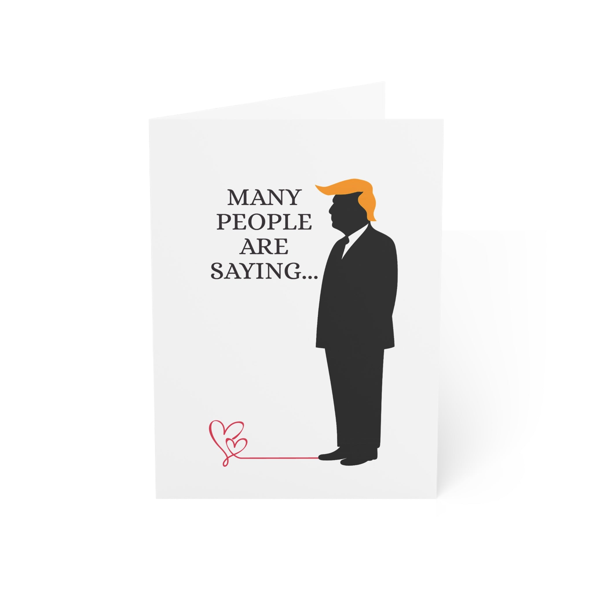 Many People Are Saying… Political Parody Valentine’s Greeting Card