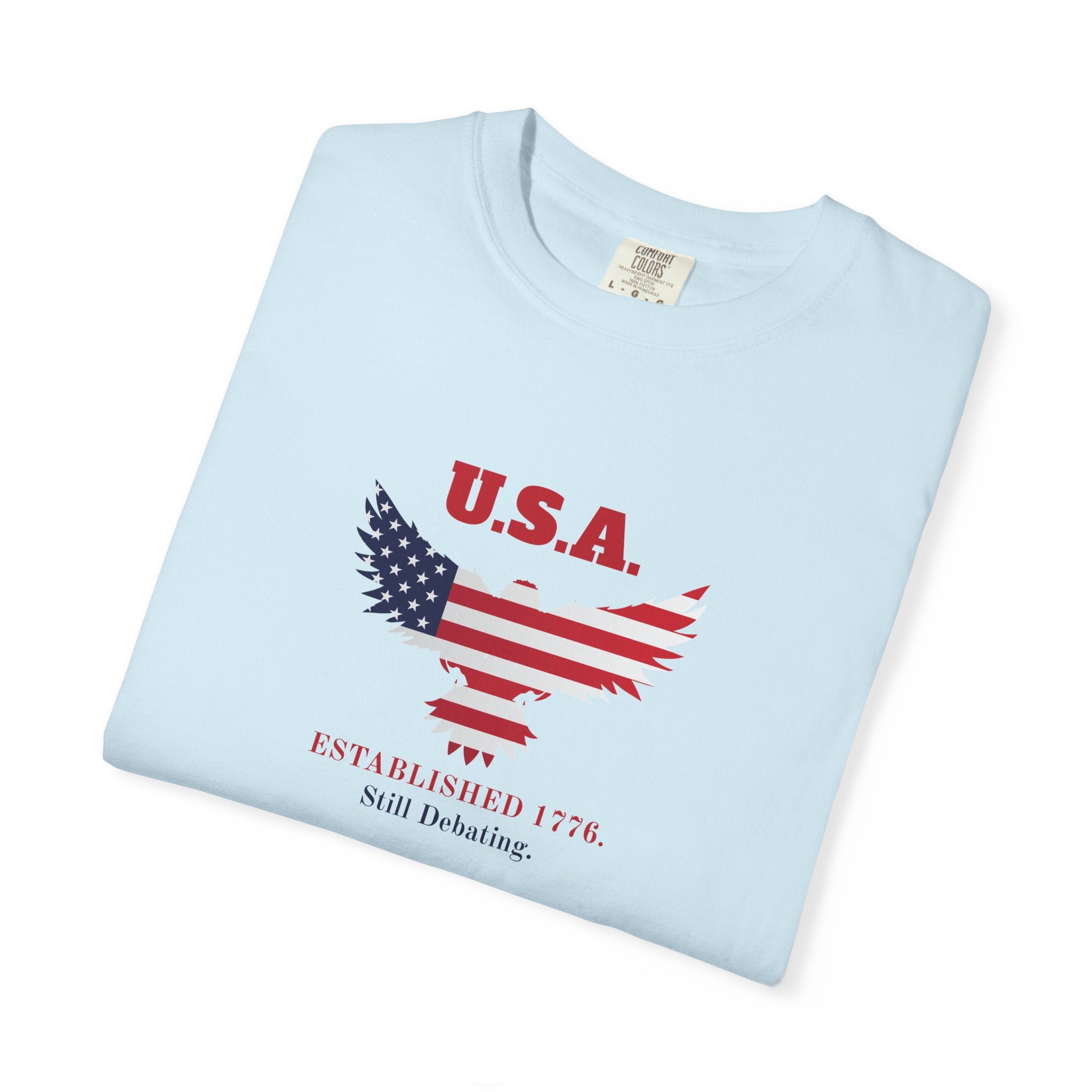 U.S.A. Still Debating Tee – Patriotic Humor Heavyweight Shirt