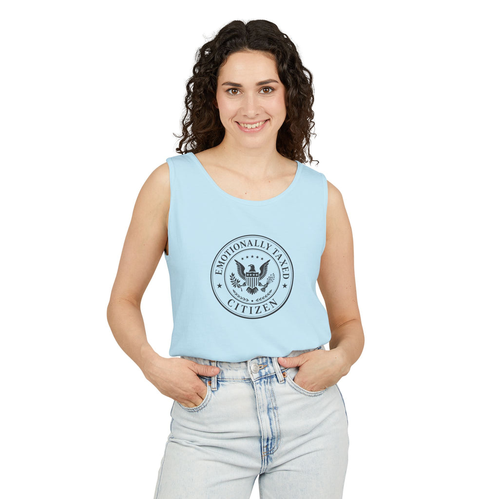 Emotionally Taxed Citizen Garment-Dyed Tank Top | Vintage Parody Cotton Tank