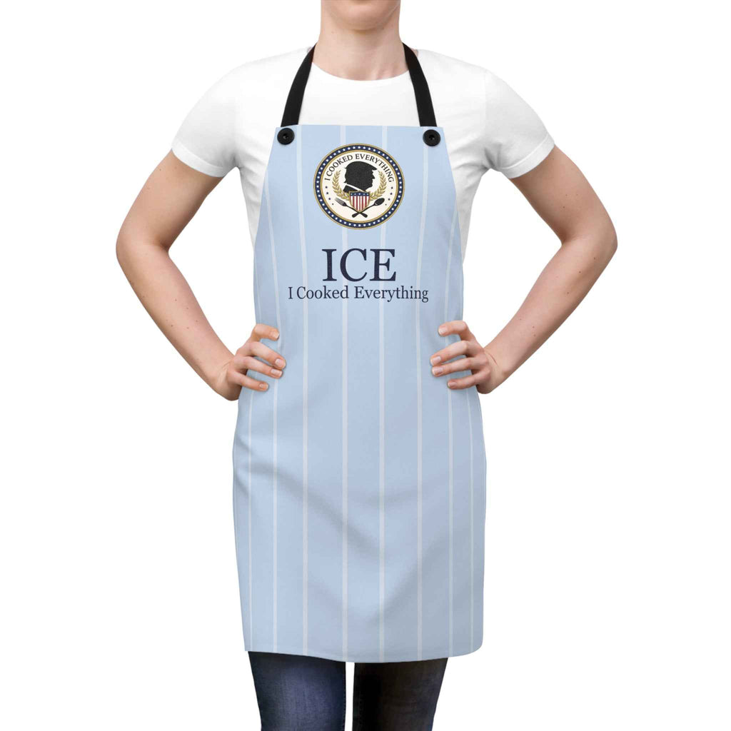 ICE — I Cooked Everything Apron | Political Parody Kitchen Apron