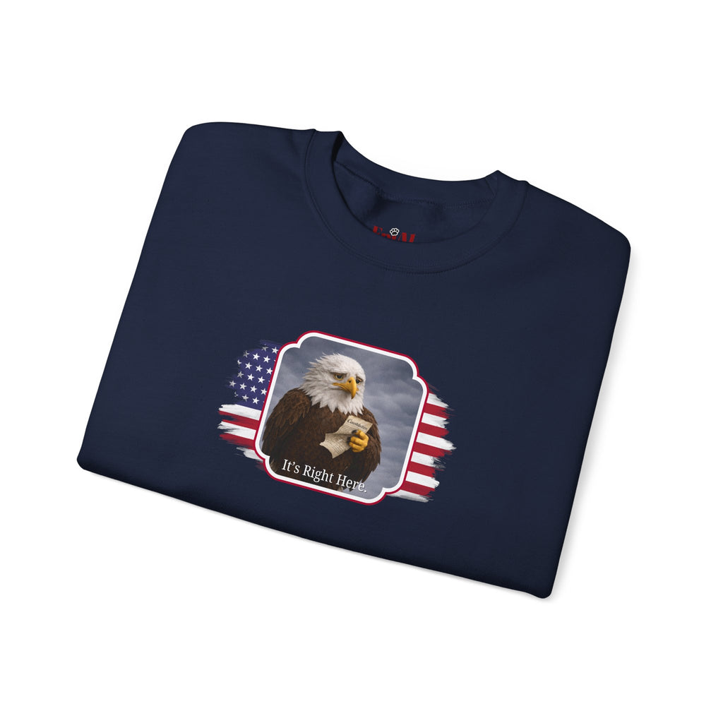 “It’s Right Here” Political Parody Crewneck Sweatshirt