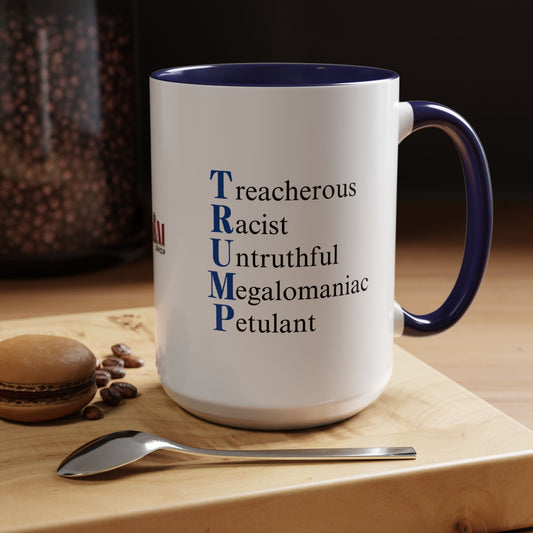 Anti-Trump Acronym Coffee Mug 11oz & 15oz Printify