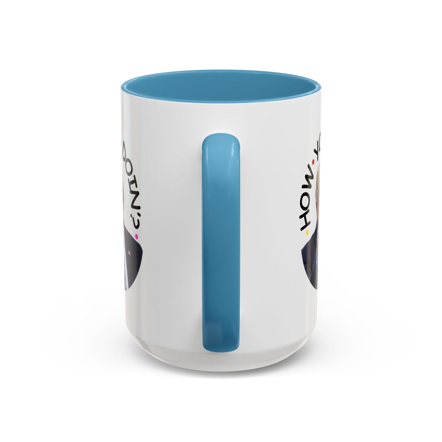 Funny Accent Coffee Mug - "How You Doin'?" - Perfect Gift for Trump Fans
