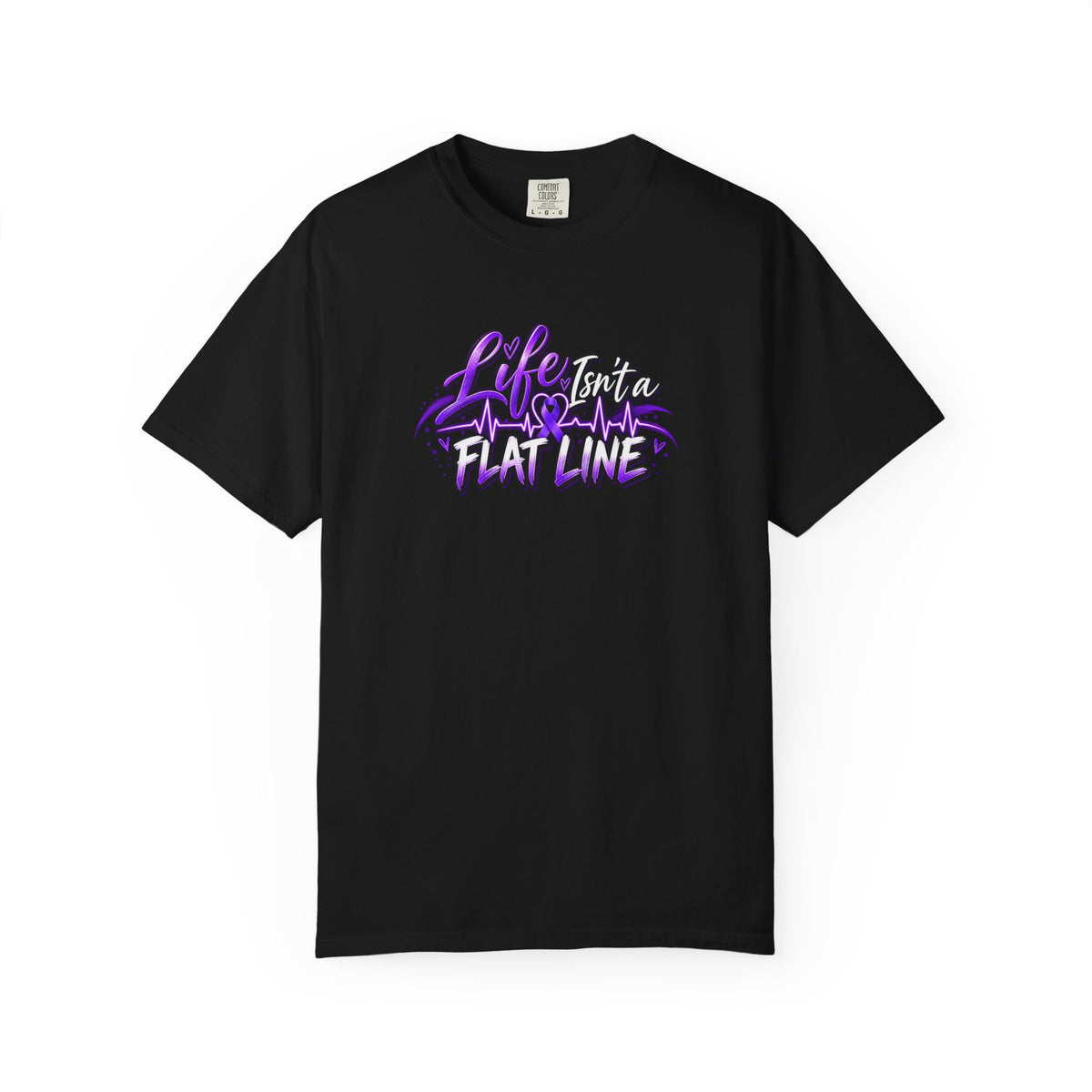 Life Isn’t a Flat Line Epilepsy Awareness Garment-Dyed T-Shirt