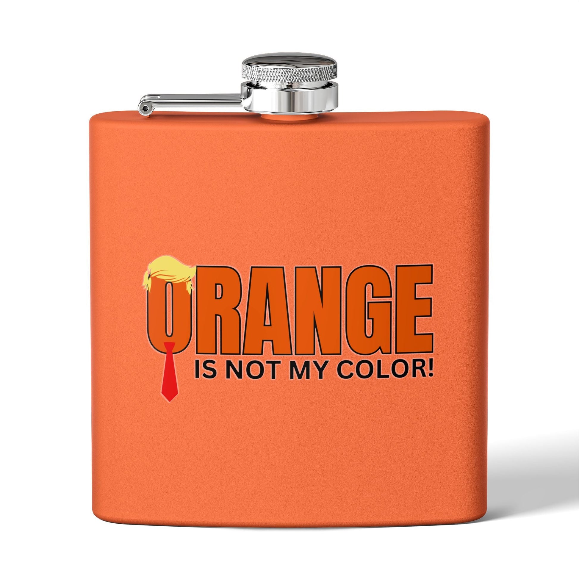 Funny Stainless Steel Flask - "Orange is Not My Color!" - 6oz Gift Printify