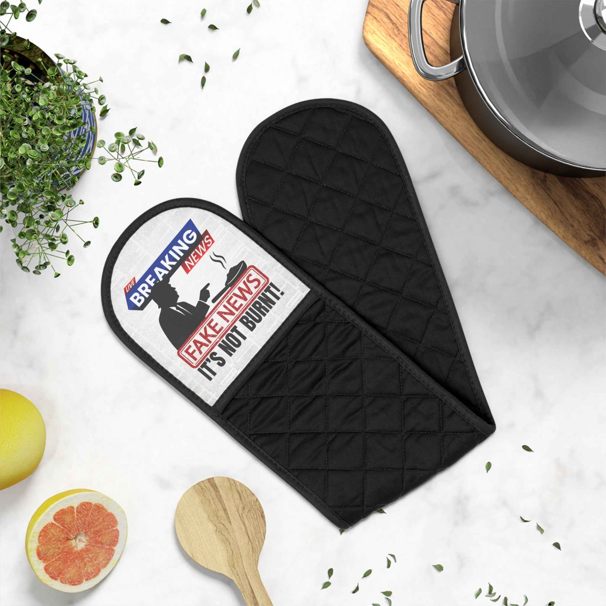 “Fake News! It’s Not Burnt.” Political Parody Oven Mitt