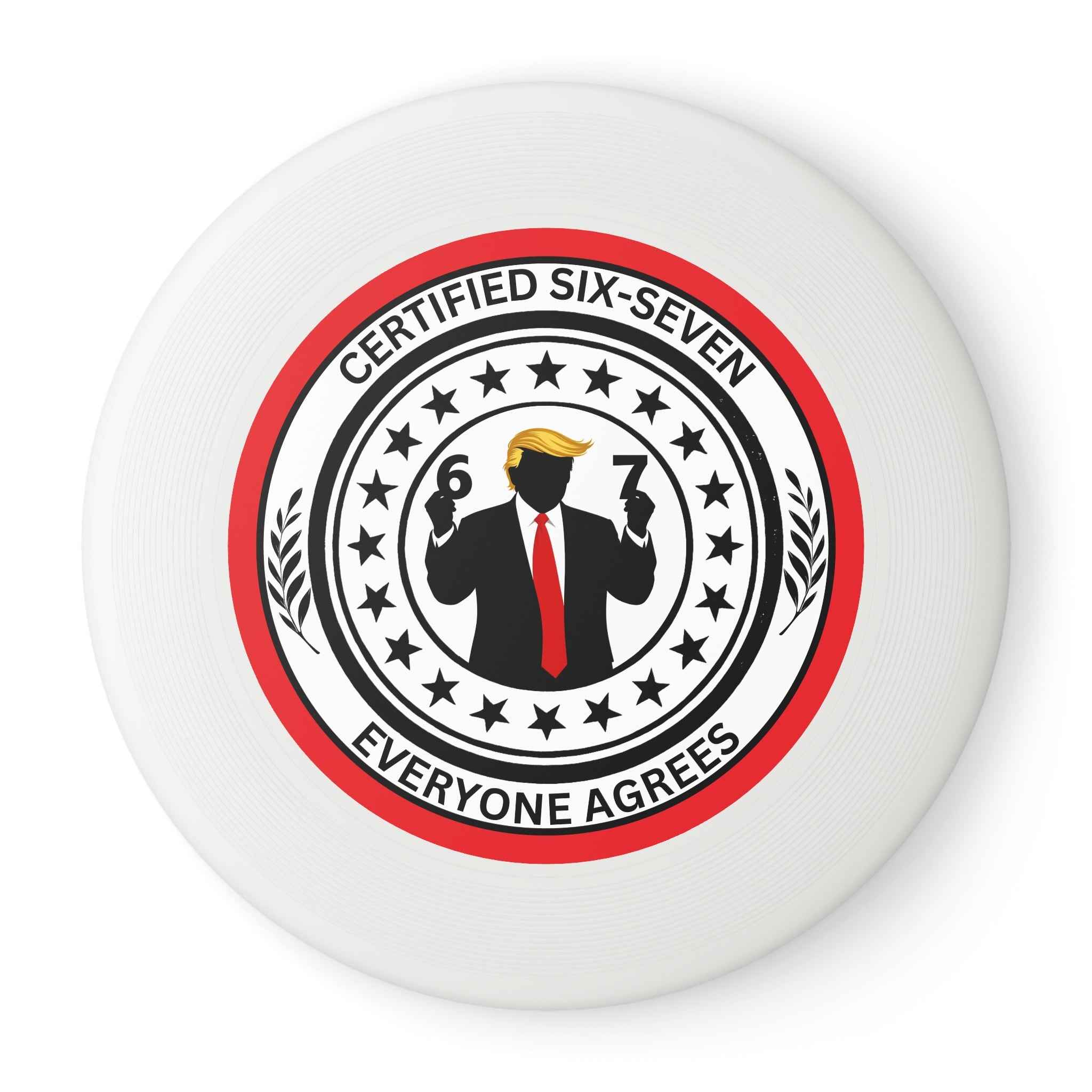 Certified Six-Seven Flying Disc – Political Parody Frisbee
