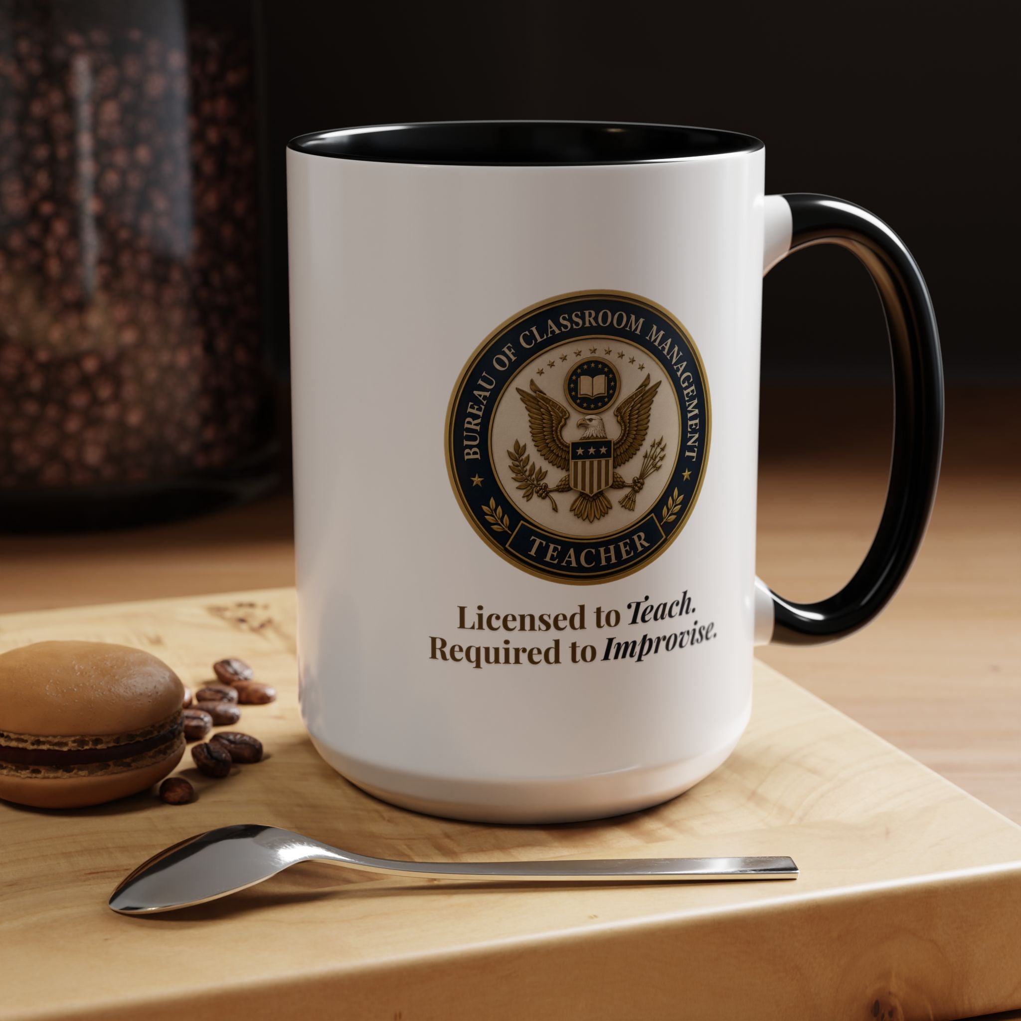 Bureau of Classroom Management Teacher Coffee Mug 11/15oz