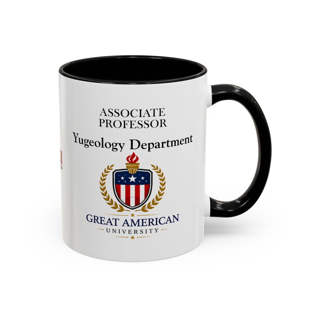 Associate Professor – Yugeology Department Coffee Mug | Political Parody