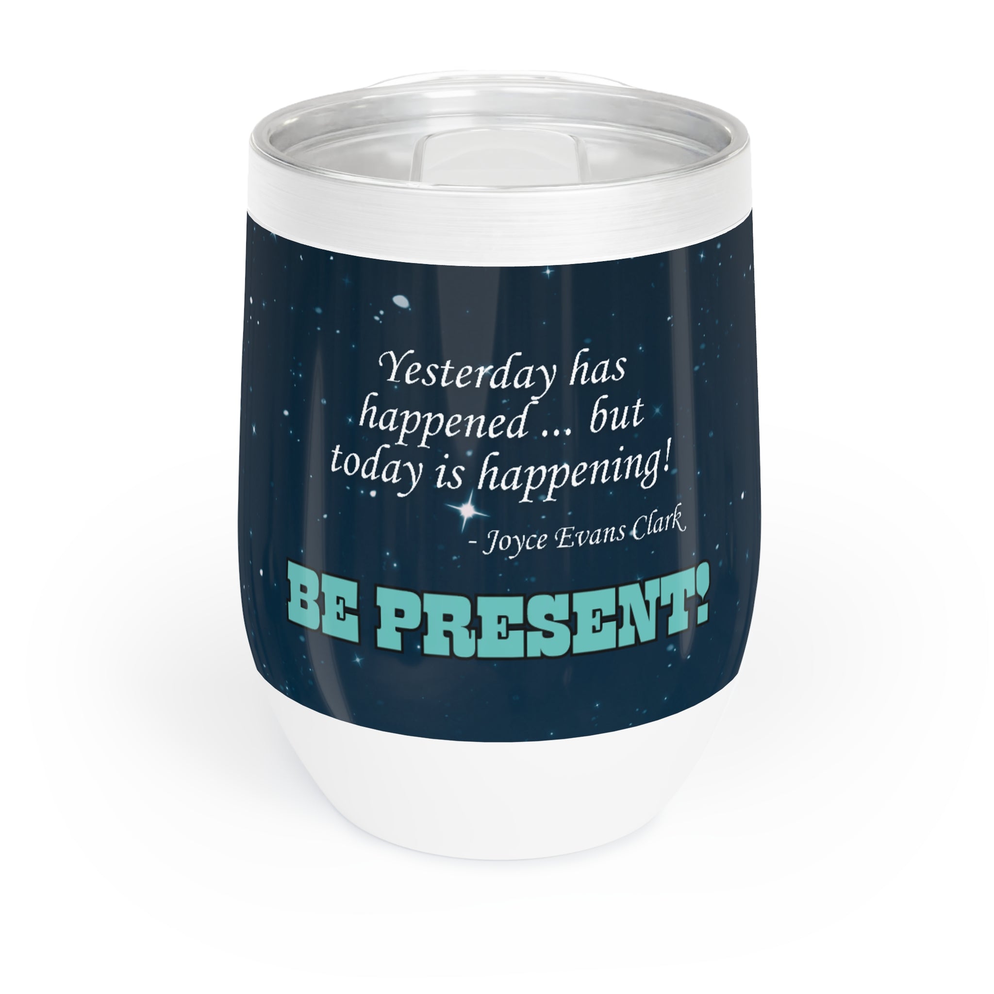 Photo depicting the ​Happening Chill Wine Tumbler from EpiAl's Shop.