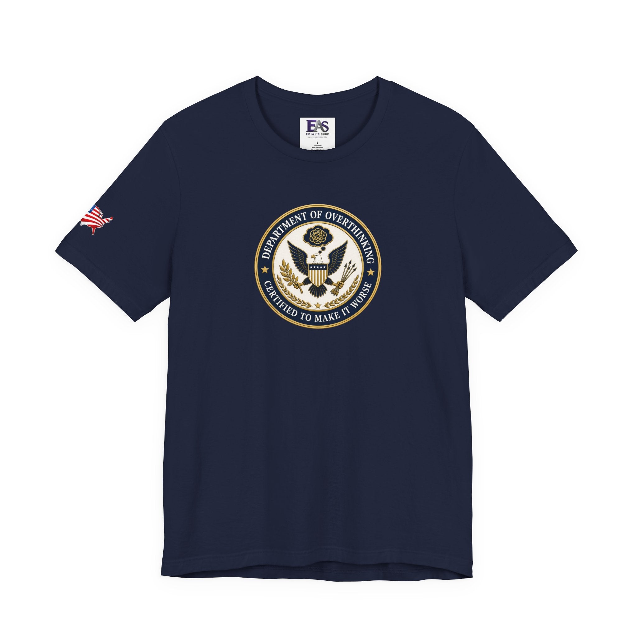 Department of Overthinking Certified to Make It Worse T-Shirt