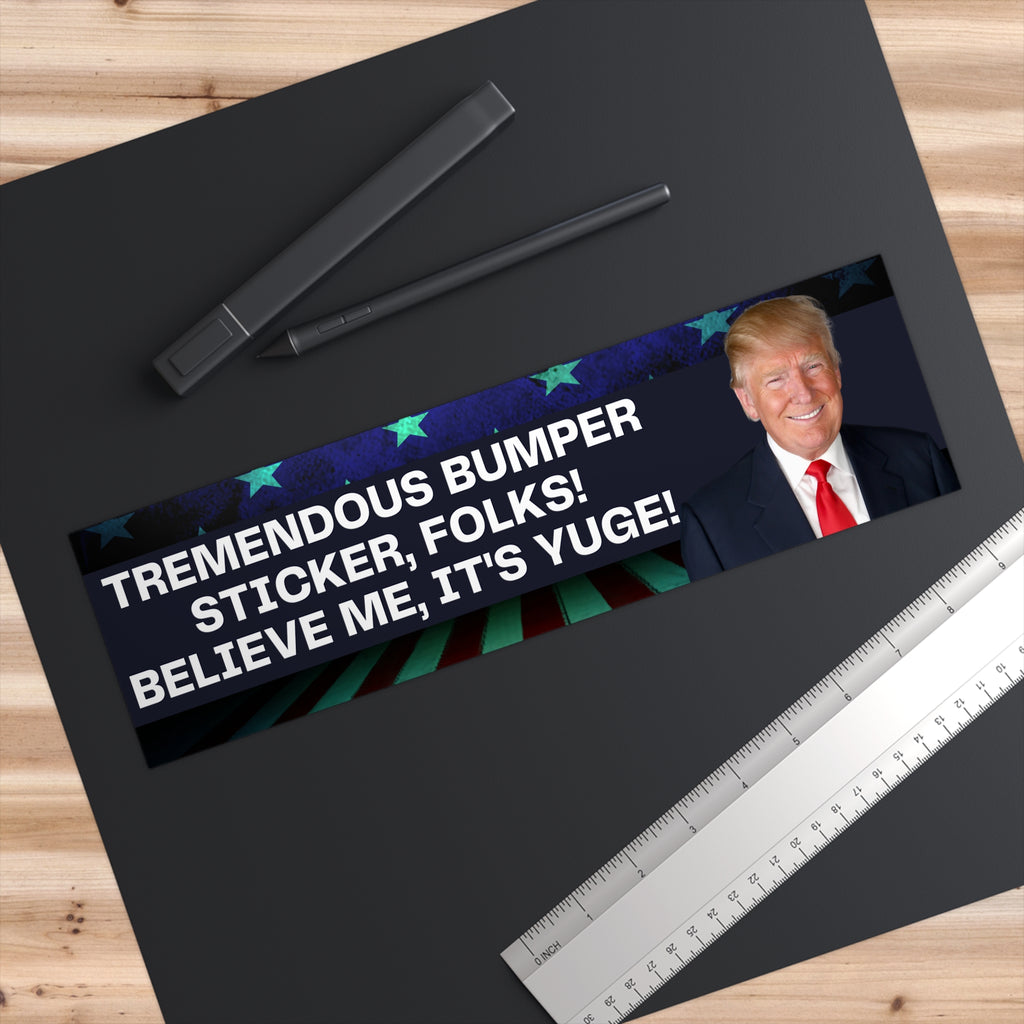 Tremendous Trump Bumper Stickers