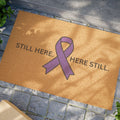 “Still Here. Here Still.” Epilepsy Awareness Welcome Mat