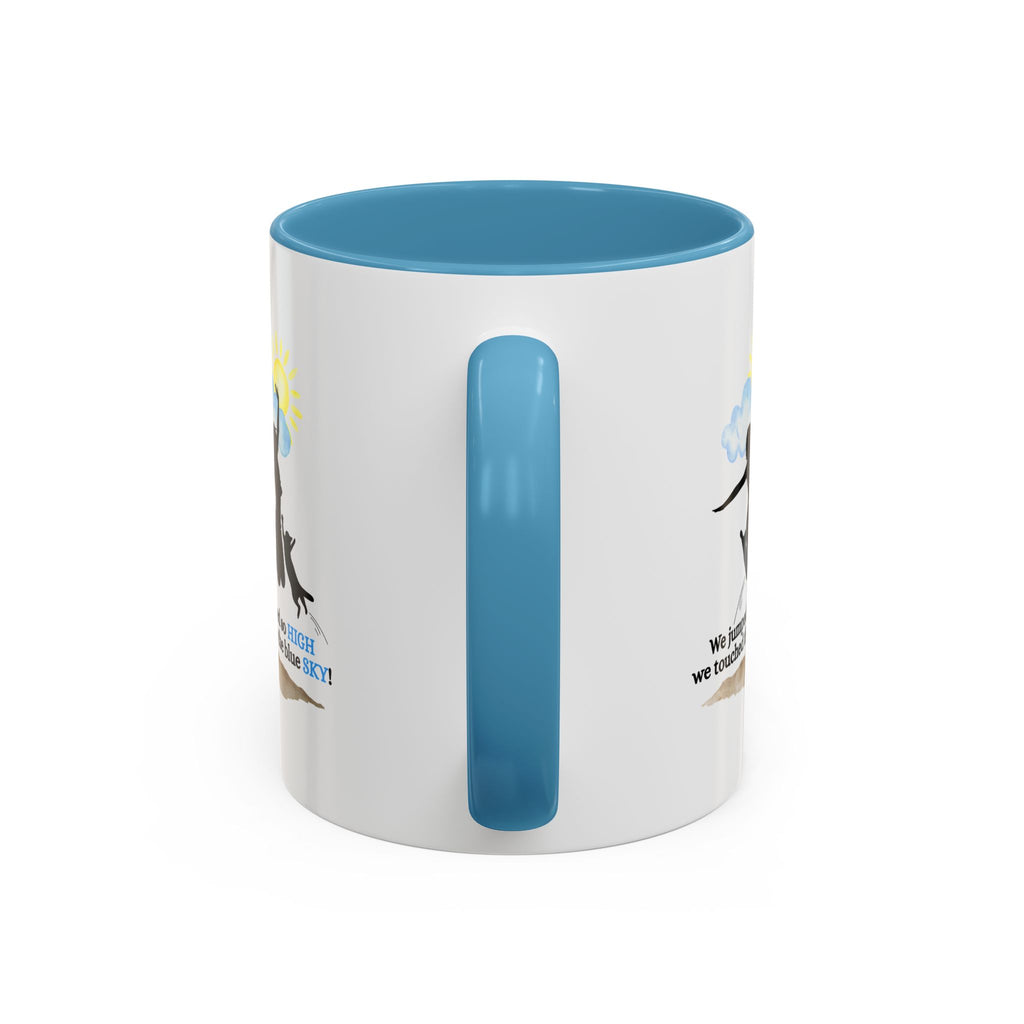 Inspirational Coffee Mug - "We Jumped So High" - Fun and Motivational Gift for Cat Lovers