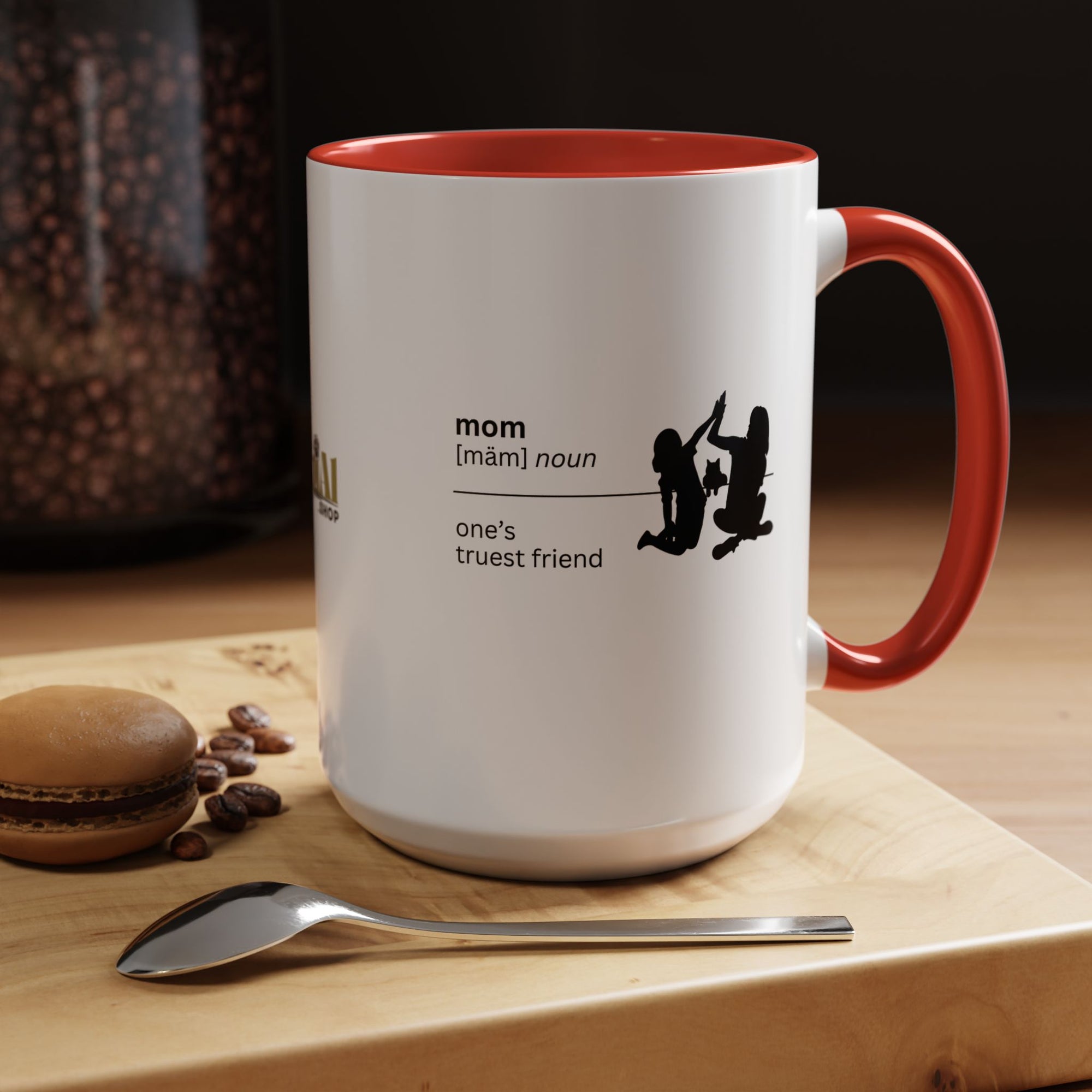 Mom Definition Coffee Mug - Truest Friend | Gift for Mother's Day