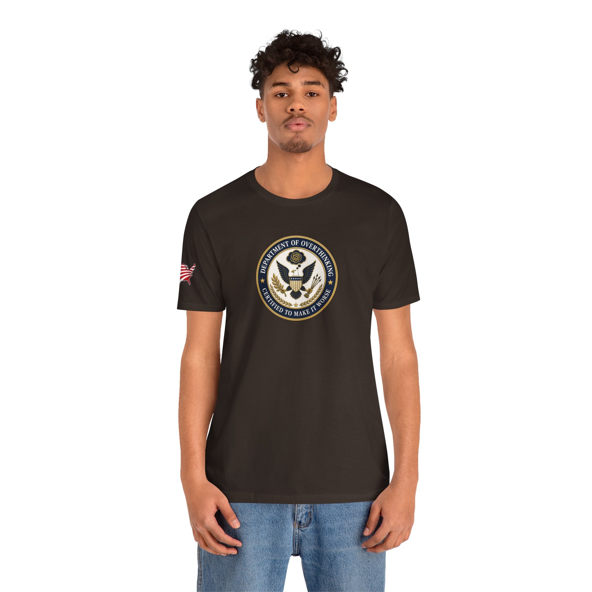 Department of Overthinking Certified to Make It Worse T-Shirt