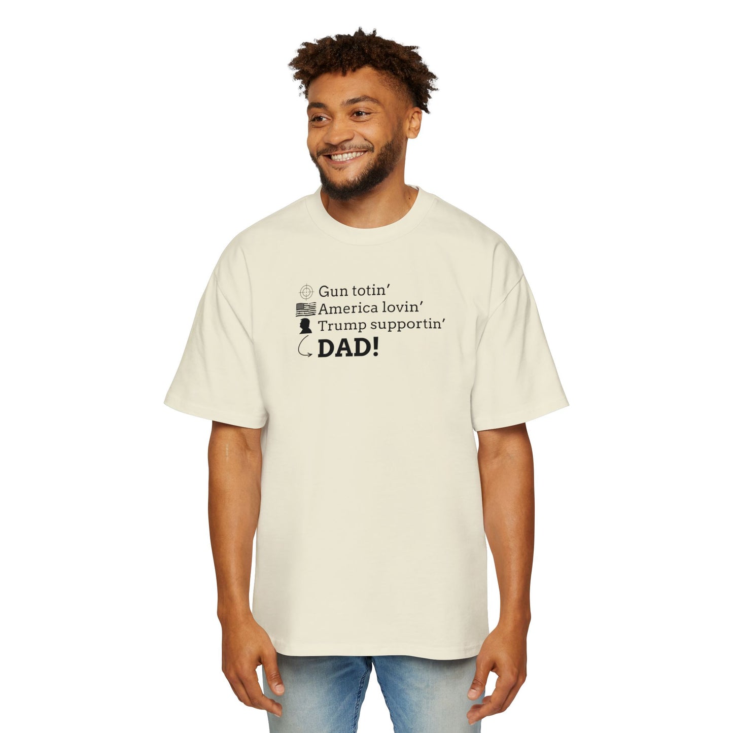 Men's Heavy Oversized Tee - Gun Totin' Trump Supportin' Dad Shirt