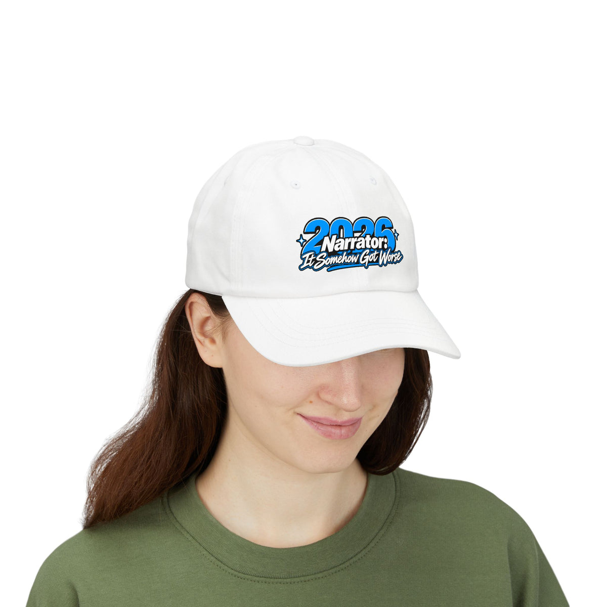 2026 Narrator: It Somehow Got Worse Dad Hat | Funny 2026 Cap