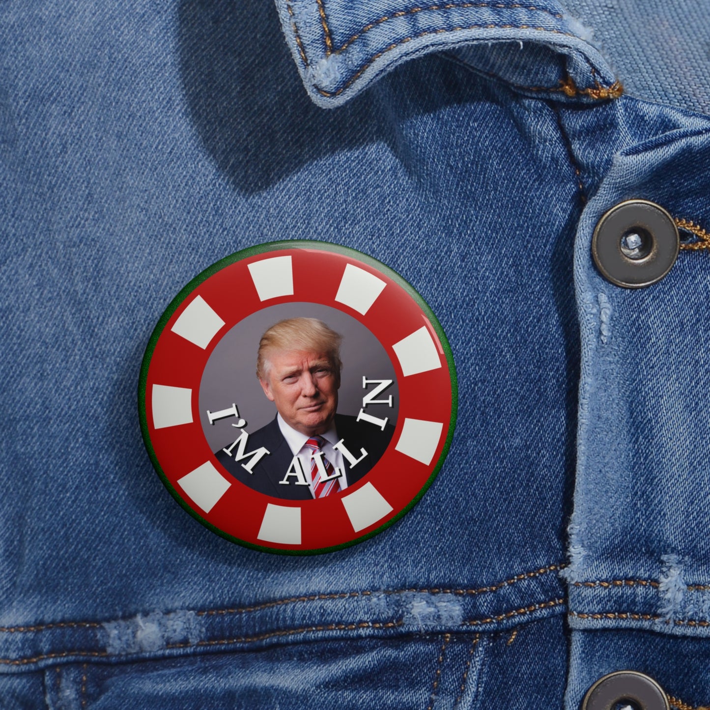 I'm All In with Trump Poker-Themed Pin Buttons