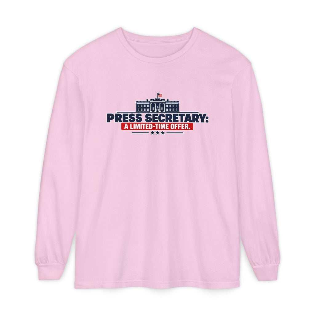 Press Secretary: A Limited-Time Offer Long Sleeve Shirt | Funny Political Satire