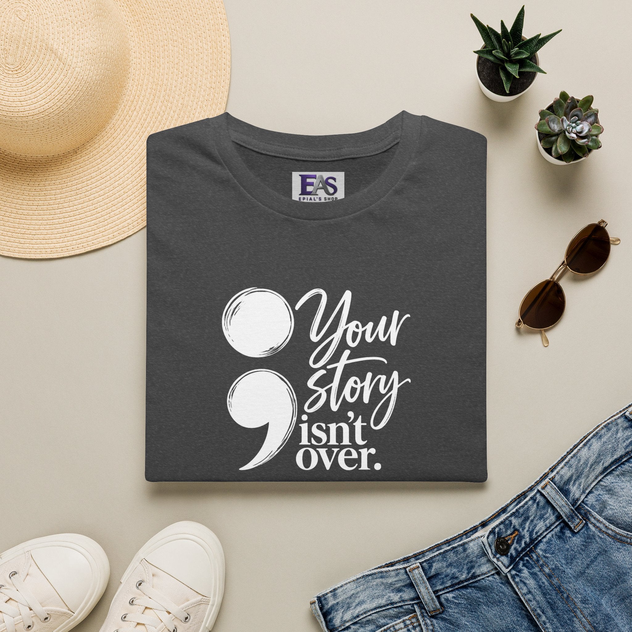 Your Story Isn’t Over Semicolon T-Shirt | Suicide Awareness & Mental Health Tee