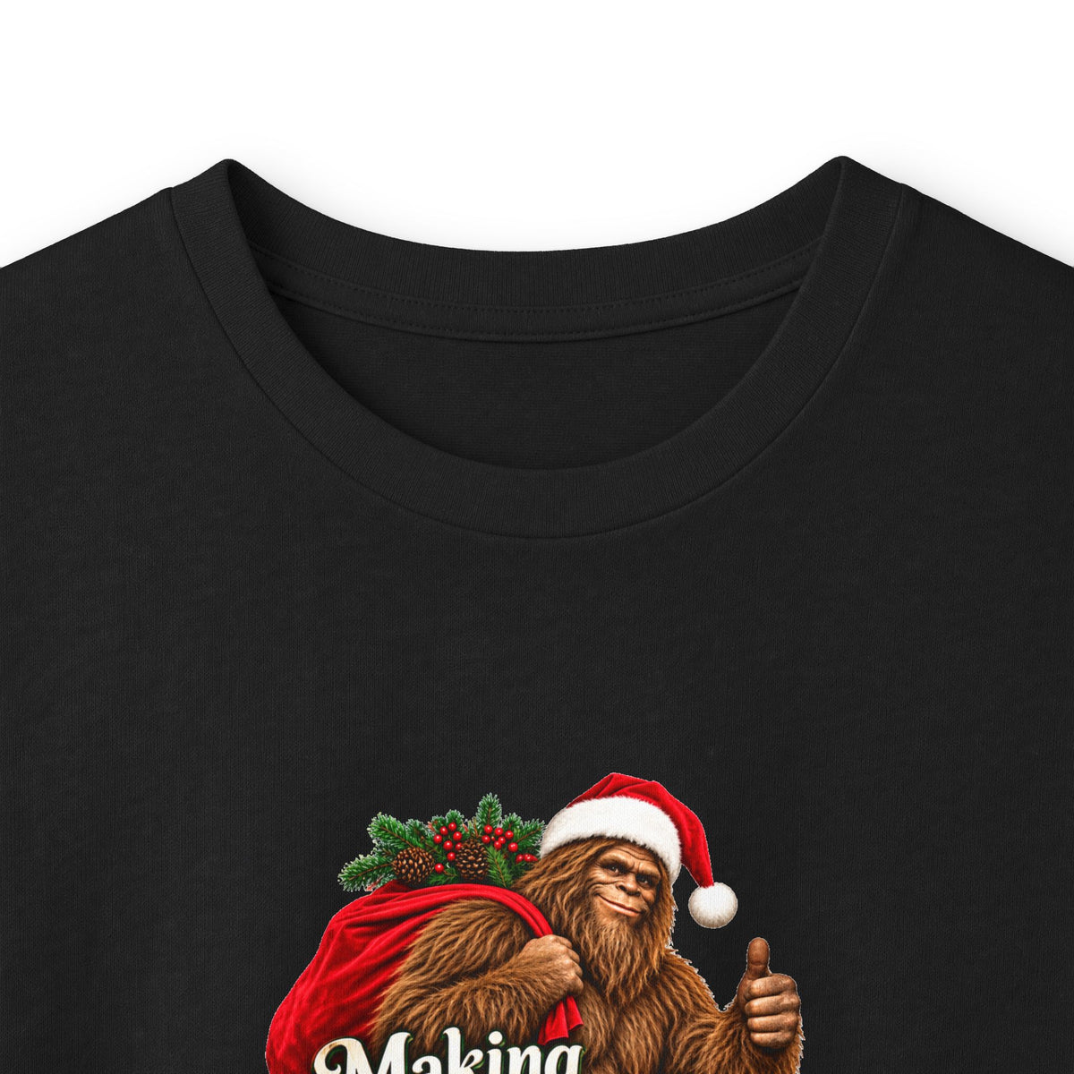 Making Spirits Squatchy Bigfoot Christmas Long Sleeve T-Shirt | Santa Sasquatch Holiday Tee