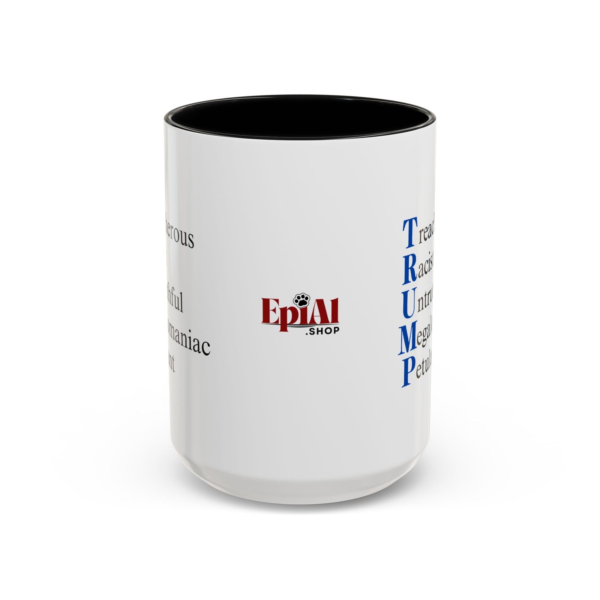 Anti-Trump Acronym Coffee Mug 11oz & 15oz Printify