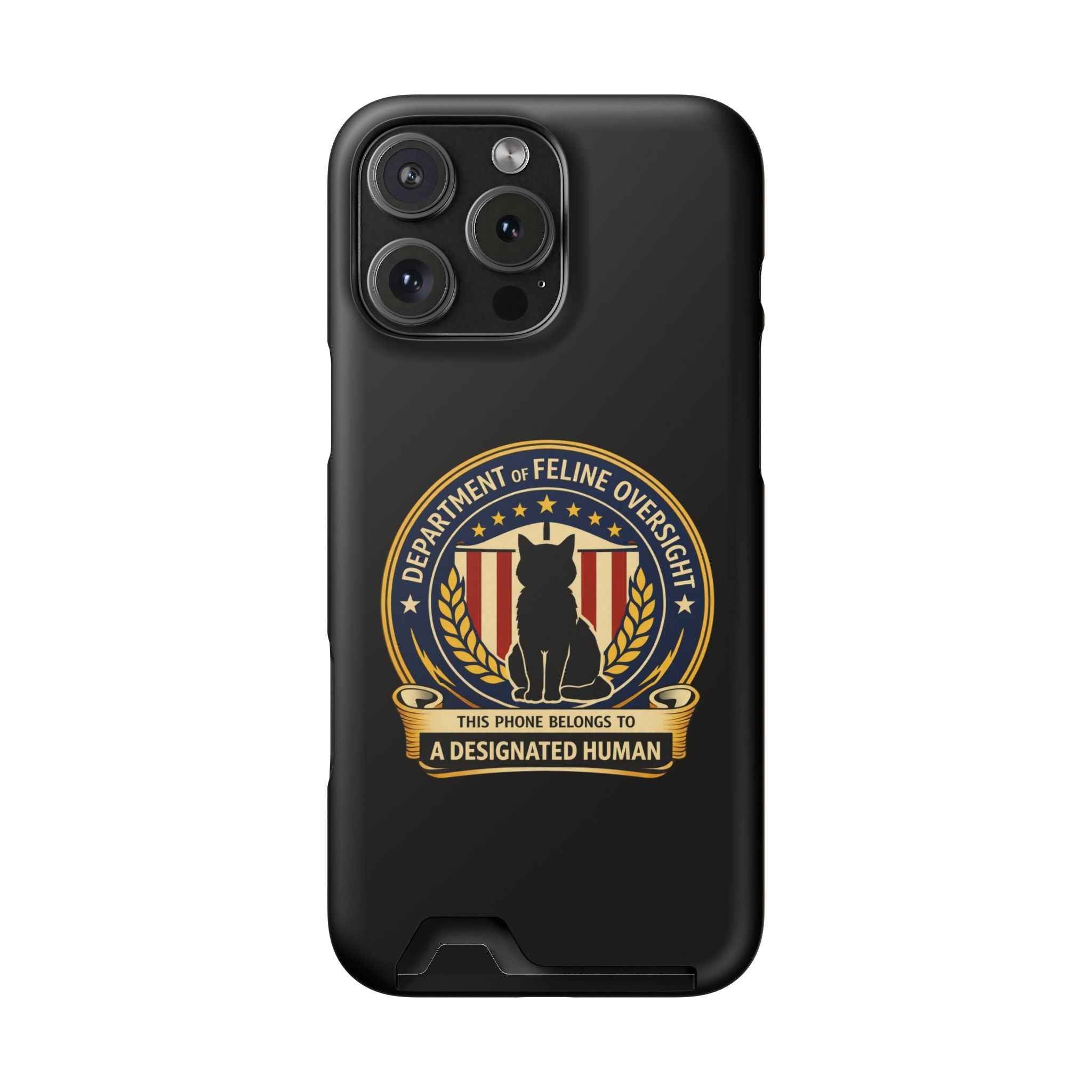 Department of Feline Oversight iPhone Case – “Designated Human” Official Seal, MagSafe Slim Case with Card Slot