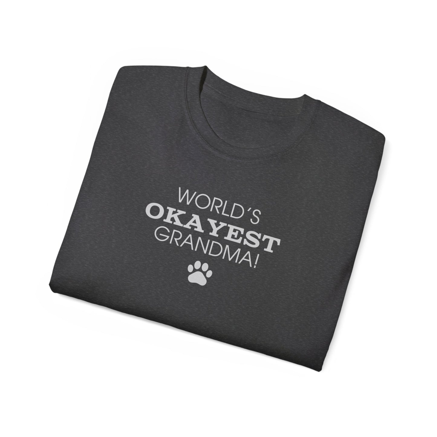 World's Okayest Grandma Ultra Cotton Tee - T - Shirt - Epileptic Al’s Shop