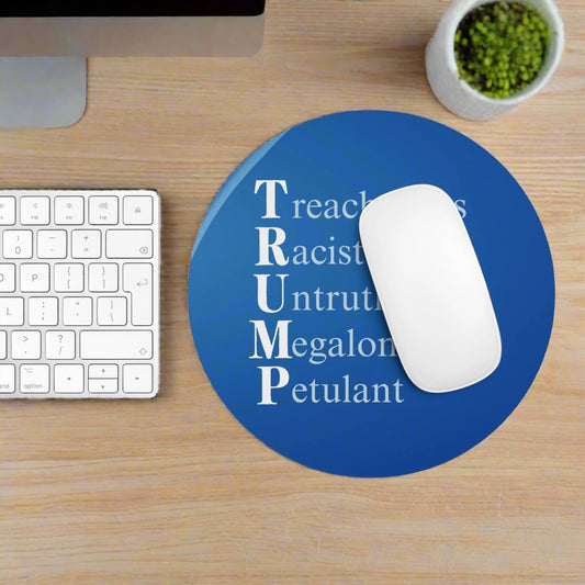Anti-Trump Acronym Round Mouse Pad Printify