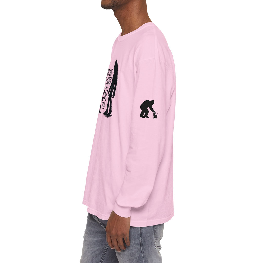 No One Believed the Cat Either Long Sleeve Shirt