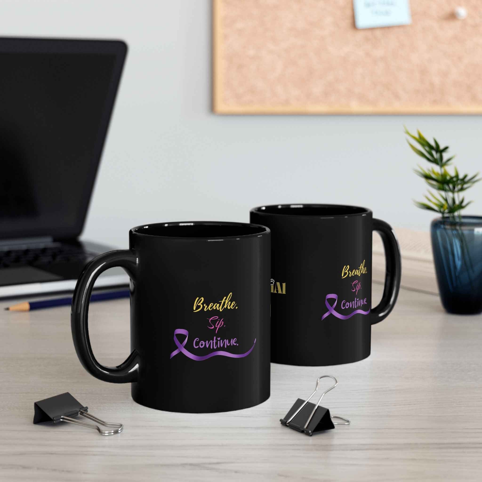 Breathe. Sip. Continue. Black Coffee Mug – Epilepsy Awareness