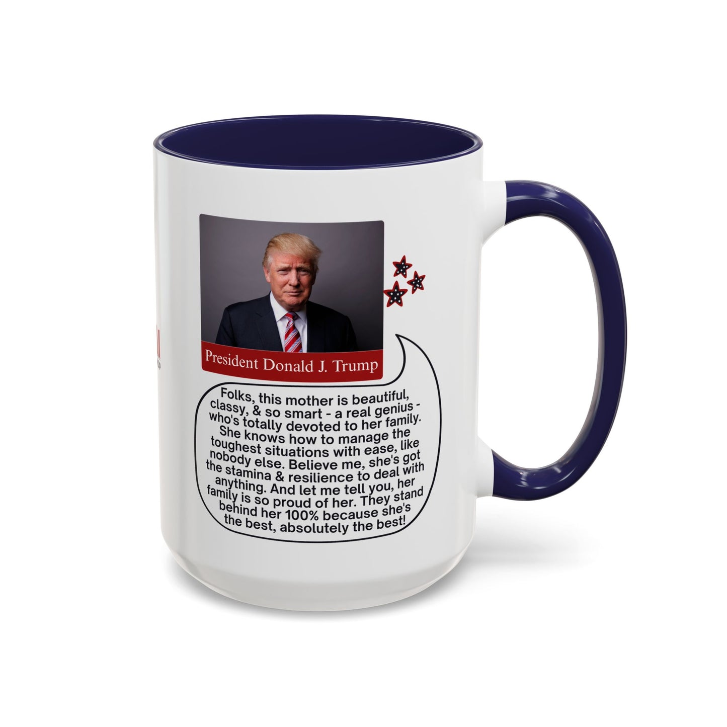 Mothers' Day Coffee Mug featuring President Donald J. Trump