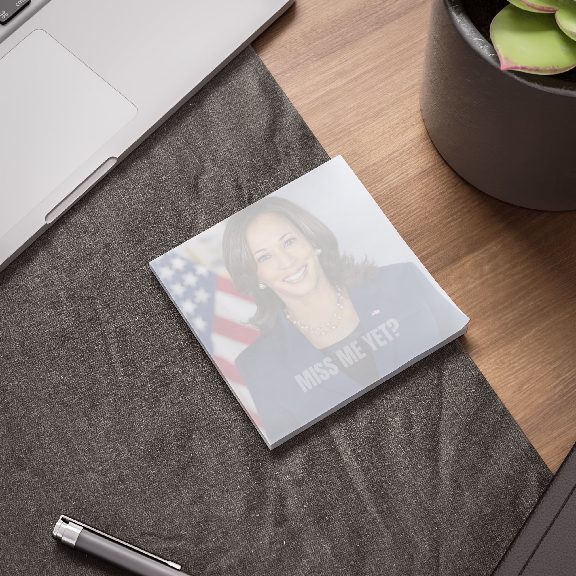 Political Humor Note Pads - 'Miss Me Yet?'