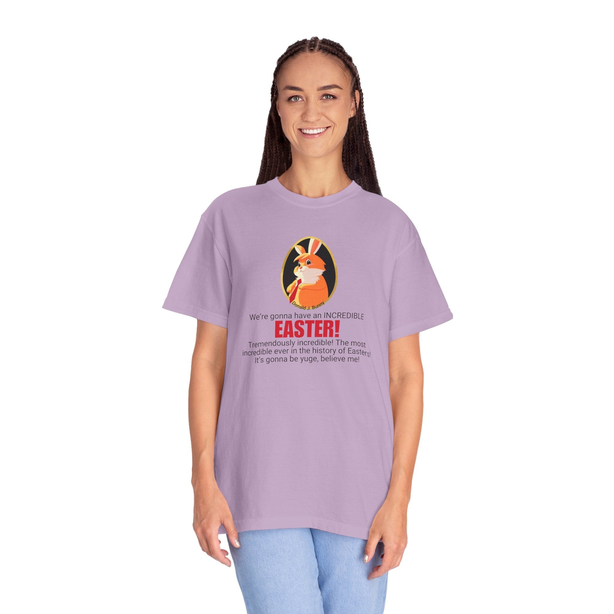 Incredible Easter Unisex Garment-Dyed T-Shirt Printify