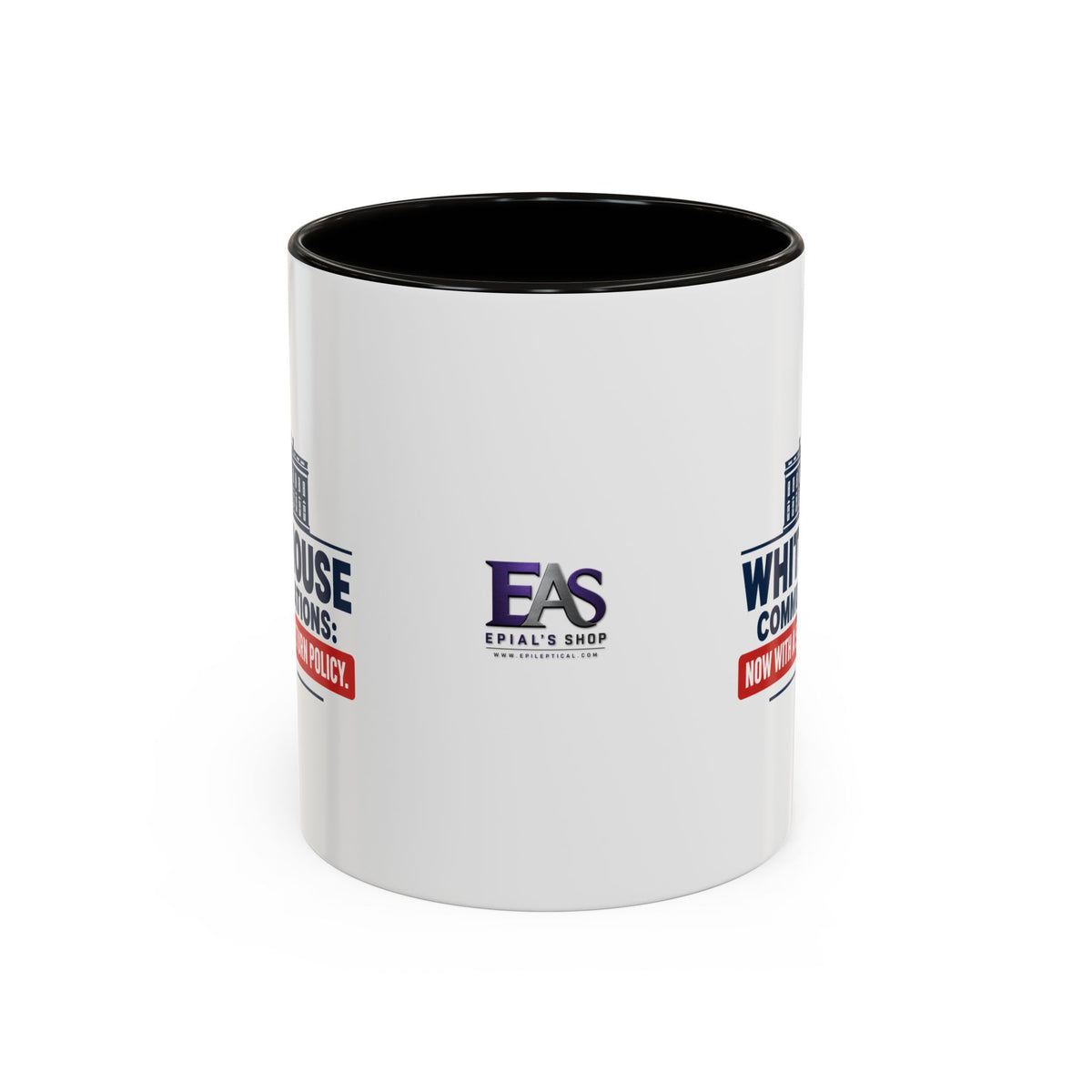 White House Communications 5-Day Return Policy Mug | Funny Political Satire Coffee Cup (11oz/15oz)