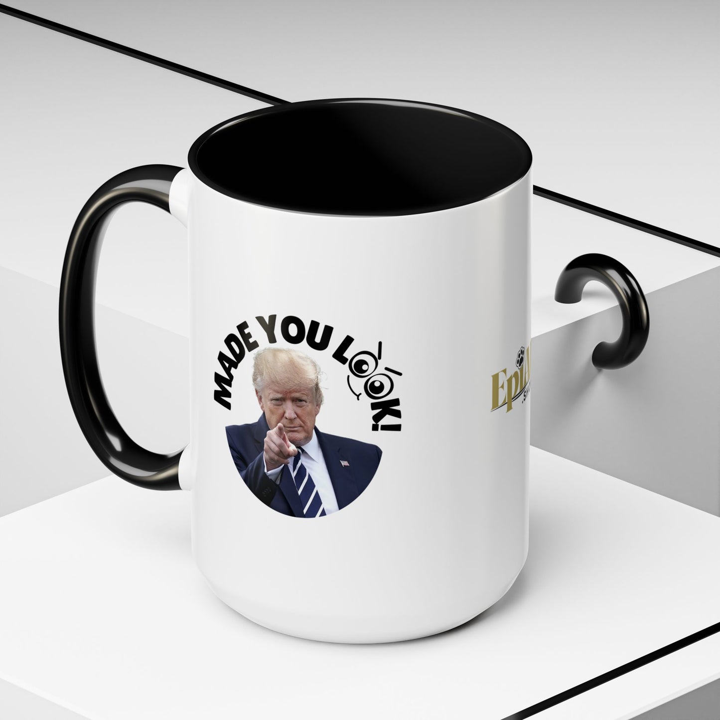 Made You Look! Accent Coffee Mug - 11oz & 15oz - Funny Political Gift