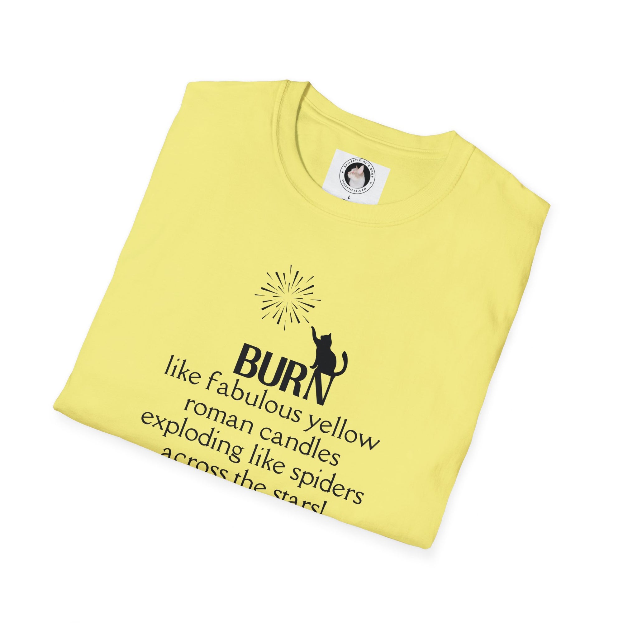 Burn Unisex Softstyle T - Shirt - T - Shirt - Epileptic Al’s Shop