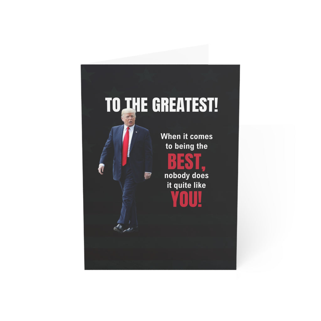 Novelty Trump All Occasion Greeting Cards - 'To the Greatest!' - Set of 1, 10, 30, or 50