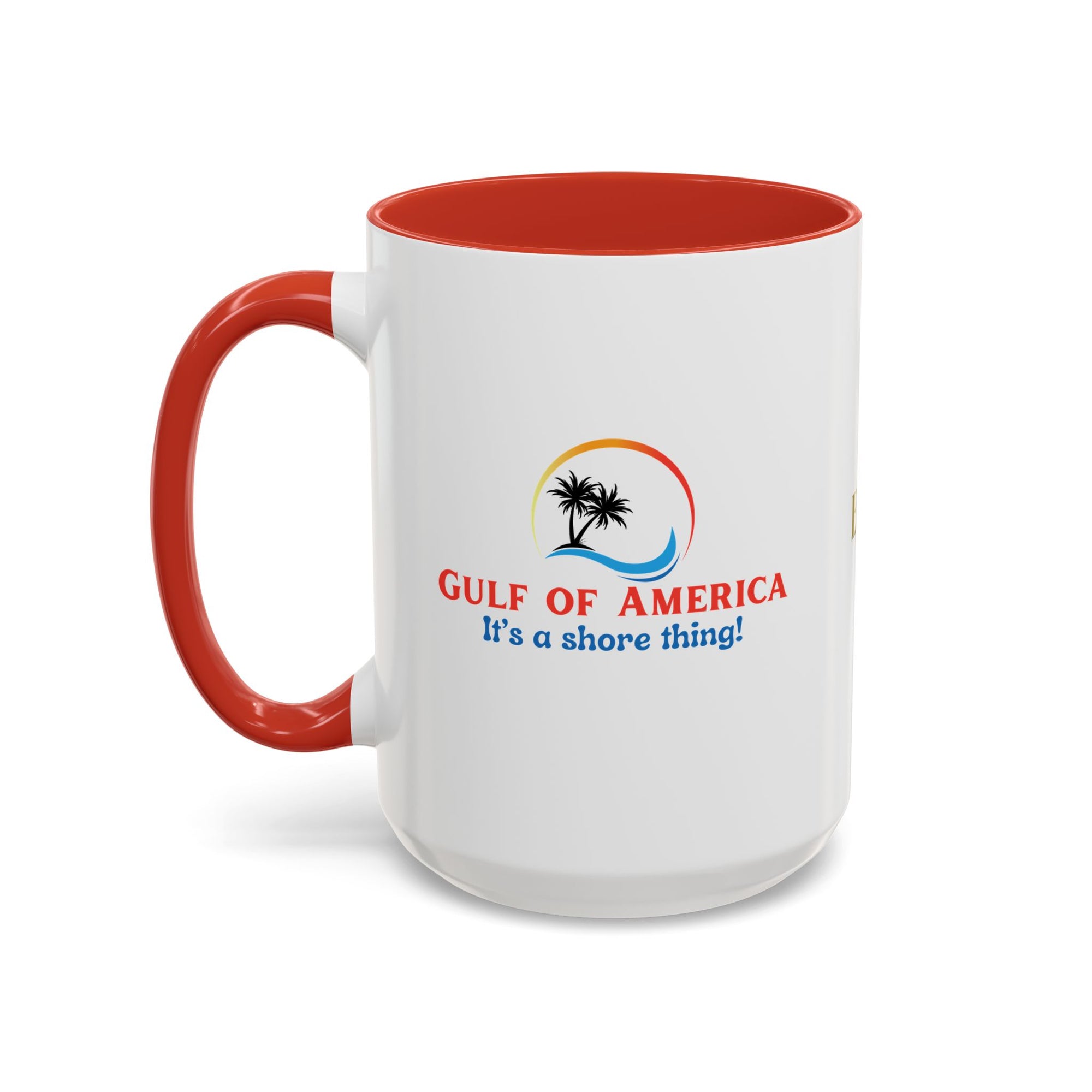 American Gulf Accent Coffee Mug - It's a Shore Thing! 11oz & 15oz