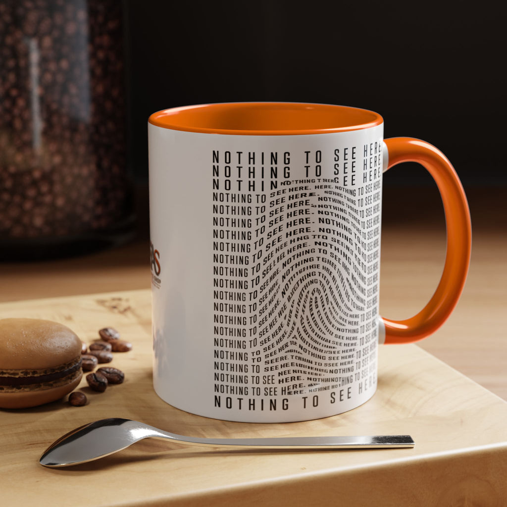 Nothing to See Here Mug | Hidden Fingerprint True Crime & Social Media Coffee Cup (11/15oz)